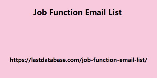 Job Function Email List